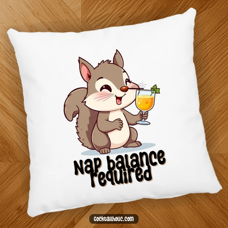 Funny Squirrel Cocktail Pillow: A soft pillow featuring a mischievous squirrel balancing a cocktail on its nose, perfect for humorous comfort and decor.