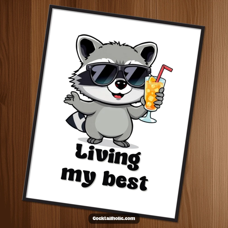 Funny raccoon in sunglasses with a cocktail and a smirk, showcased on a poster, adding humor to decor.