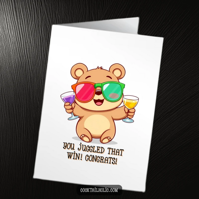 Funny Free Printable Congratulations Card: Cheerful bear juggling cocktail glasses, celebrating a big achievement.
