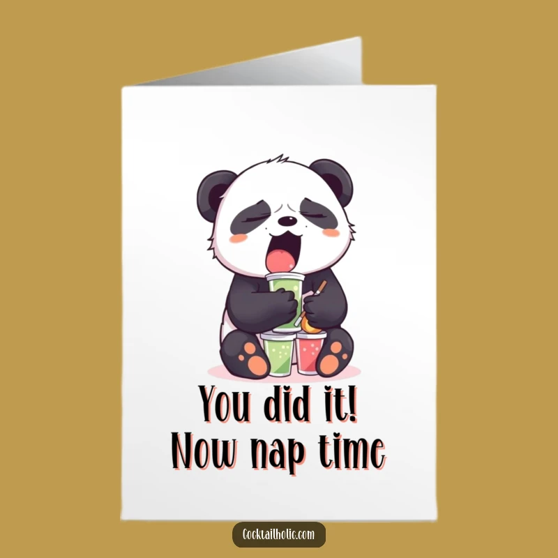 Free Printable Congrats Card: Sleepy Panda Toast - Humorous Downloadable Celebration Gift
