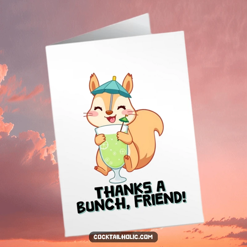 Funny Free Printable thank you card showing a squirrel enjoying a drink with gratitude.