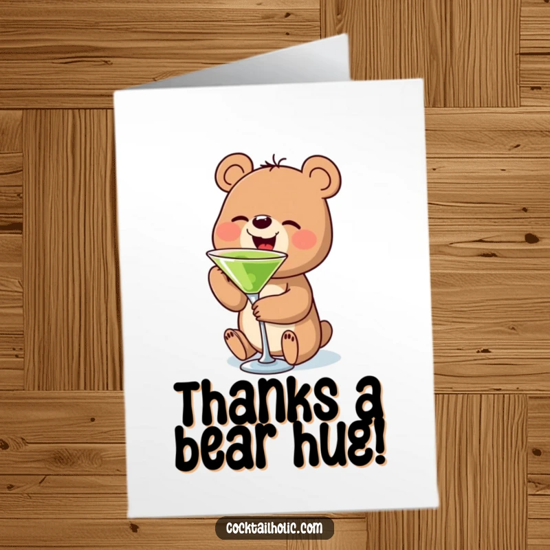 Funny free printable thank you card: a charming bear holds a tiny martini, offering thanks gracefully.