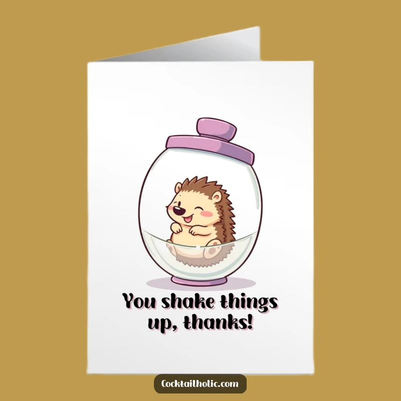 Free Printable Thank You Card: Giggling Hedgehog Cocktail Shaker Funny Downloadable Gift