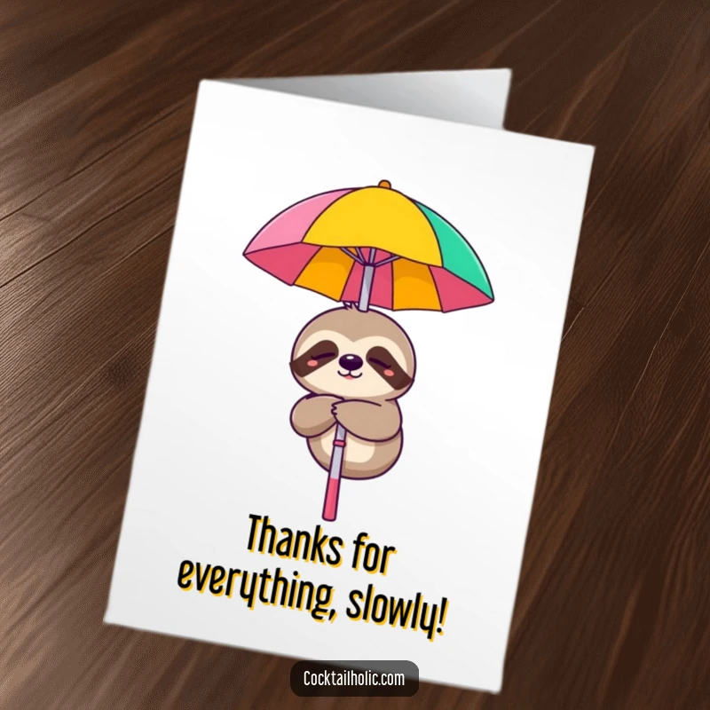 Funny Free Printable Sloth Thank You Card: A smiling sloth hangs from a cocktail umbrella, offering thanks with a relaxed grin.