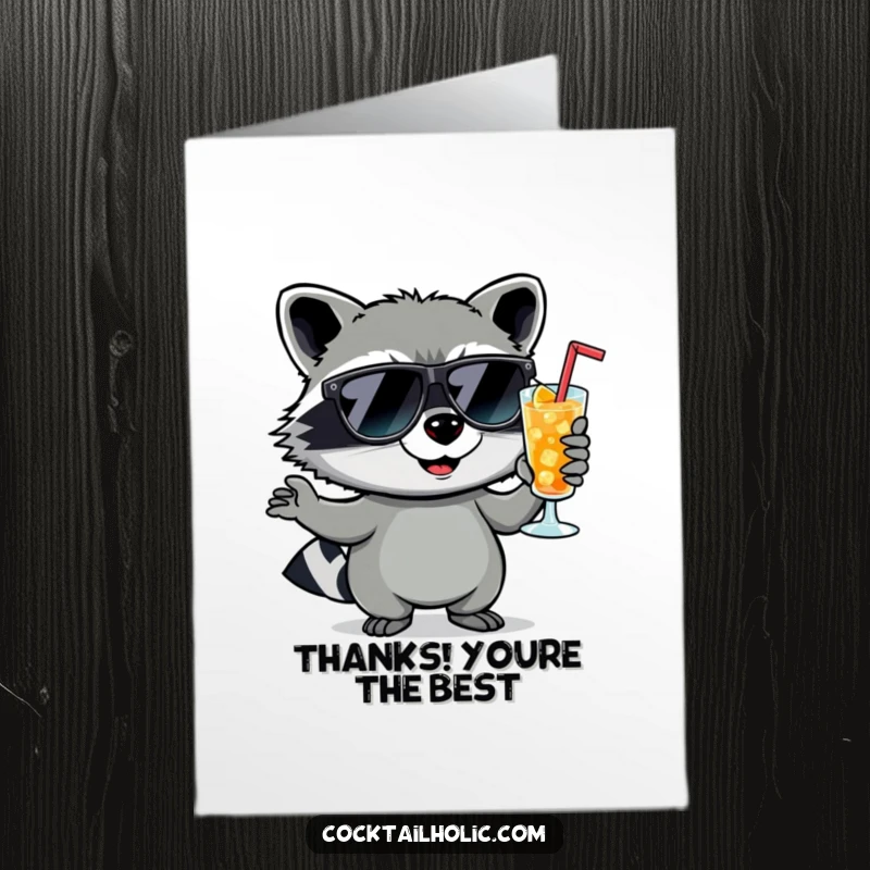 Funny Free Printable Thank You Card: A smirking raccoon in sunglasses toasts with a cocktail.