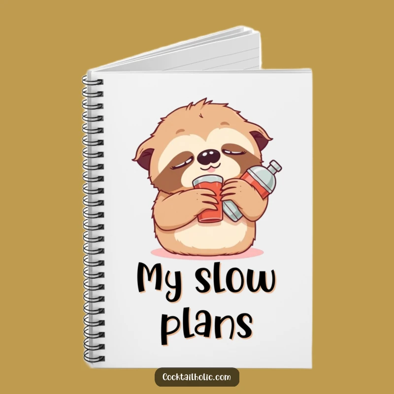 Funny Sloth Cocktail Notebook: Jot Down Thoughts at Your Own Pace!